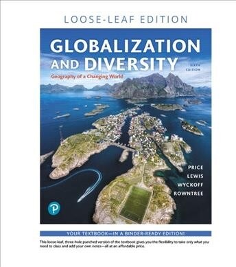 Globalization and Diversity + Mastering Geography With Pearson Etext Access Card (Loose Leaf, 6th, PCK)