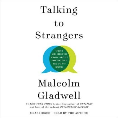 Talking to Strangers: What We Should Know about the People We Dont Know (MP3 CD)