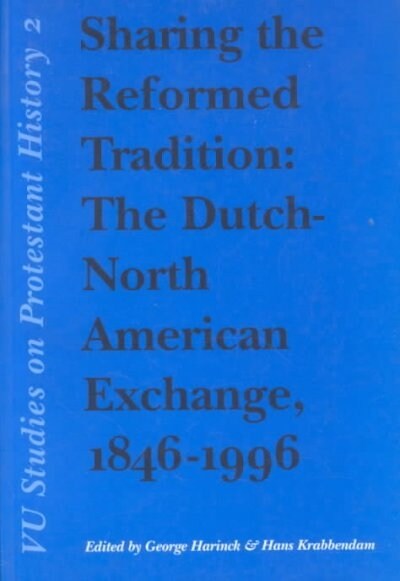 Sharing the Reformed Tradition (Paperback)