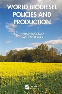 World Biodiesel Policies and Production (Hardcover, 1)