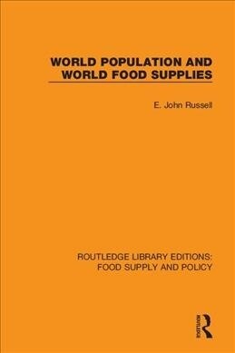World Population and World Food Supplies (Hardcover, 1)