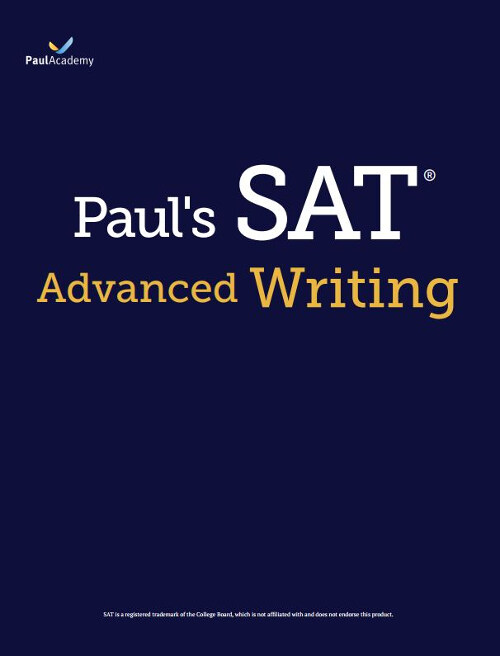 Pauls SAT Advanced Writing