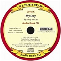 My Day (We Both Read Audio Book - Level K) (Audio CD)
