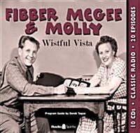 Fibber McGee & Molly: Wistful Vista (Audio CD)