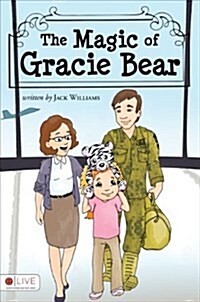 The Magic of Gracie Bear (Paperback)