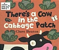 [중고] There‘s a Cow in the Cabbage Patch (Paperback)