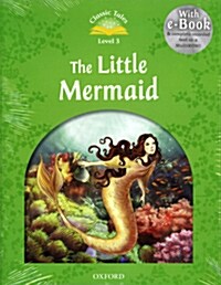 Classic Tales Second Edition: Level 3: The Little Mermaid e-Book & Audio Pack (Package, 2 Revised edition)
