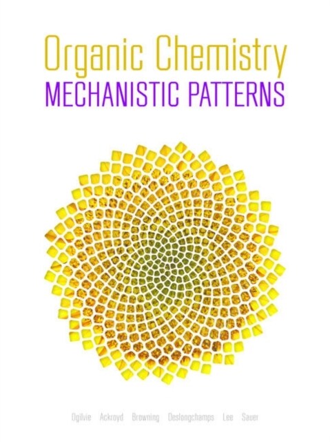 Organic Chemistry: Mechanistic Patterns with Printed Access Card (12 Months/Multi Term) for ChemWare (Multiple-component retail product, New ed)