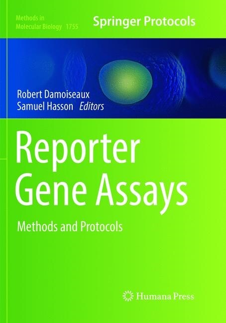 Reporter Gene Assays: Methods and Protocols (Paperback, Softcover Repri)