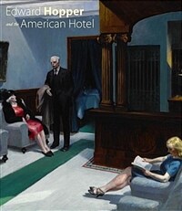 Edward hopper and the American hotel