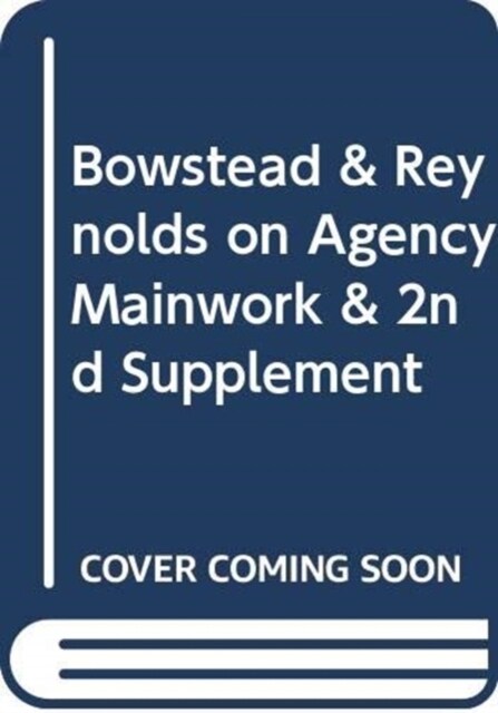 Bowstead & Reynolds on Agency (Hardcover, 22 ed)