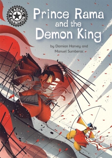 Reading Champion: Prince Rama and the Demon King : Independent Reading 17 (Hardcover)