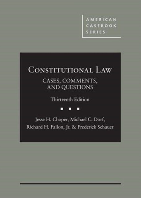 Constitutional Law - CasebookPlus : Cases, Comments, and Questions (Package, 13 Revised edition)