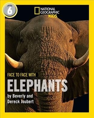 Face to Face with Elephants : Level 6 (Paperback)