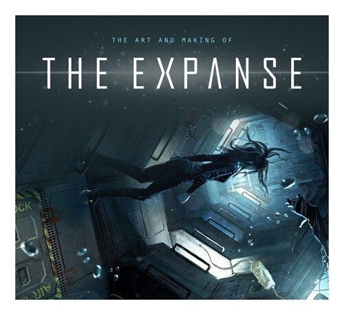 The Art and Making of The Expanse (Hardcover)