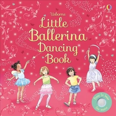 Little Ballerina Dancing Book (Board Book)