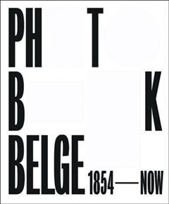 Photobook Belge: 1854 - Now (Hardcover)