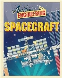 Awesome Engineering: Spacecraft (Paperback)