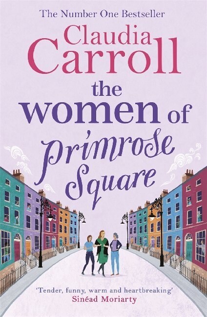 The Women of Primrose Square : The original, poignant and funny bestseller, perfect for fans of Marian Keyes (Hardcover)