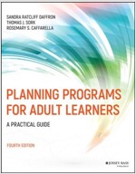 Planning Programs for Adult Learners: A Practical Guide (Paperback, 4)
