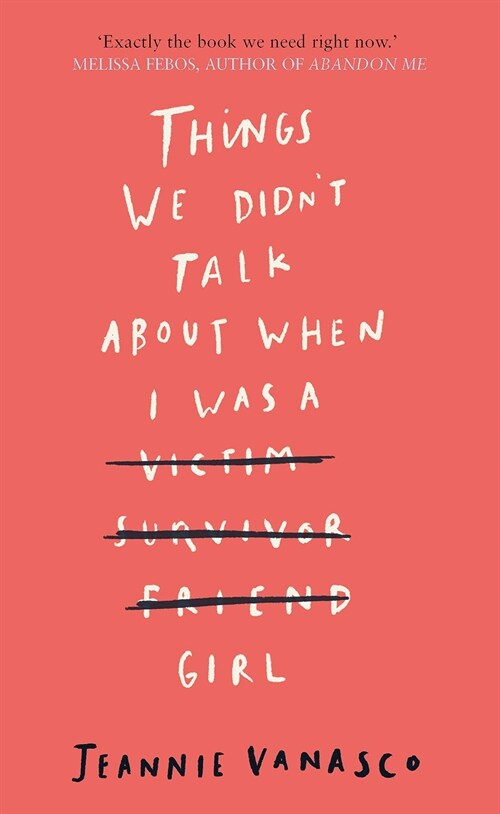 Things We Didnt Talk About When I Was a Girl (Paperback)