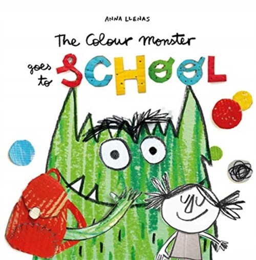 The Colour Monster Goes to School (Hardcover)