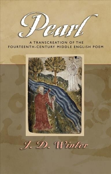 Pearl : A Transcreation of the Fourteenth-Century Middle English Poem (Paperback)