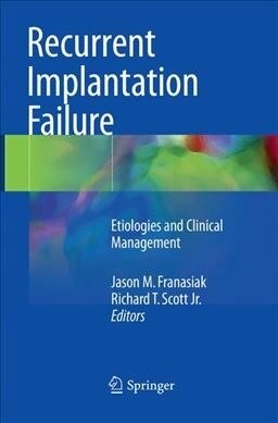 Recurrent Implantation Failure: Etiologies and Clinical Management (Paperback, Softcover Repri)