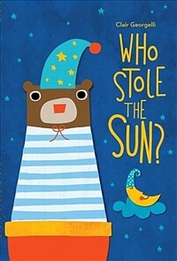 Who Stole the Sun? (Hardcover, New ed)