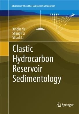 Clastic Hydrocarbon Reservoir Sedimentology (Paperback, Softcover Repri)