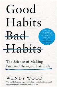Good Habits, Bad Habits: The Science of Making Positive Changes That Stick (Paperback) - '해빗 - 내 안의 충동을 이겨내는 습관 설계의 법칙' 원서