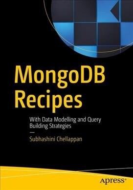 Mongodb Recipes: With Data Modeling and Query Building Strategies (Paperback)
