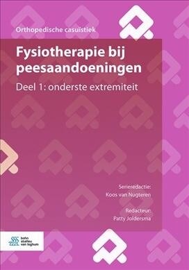 Fysiotherapie Bij Peesaandoeningen: Deel 1: Onderste Extremiteit (Paperback, 2019)