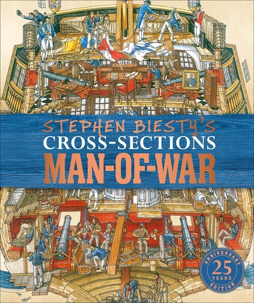 Stephen Biestys Cross-Sections Man-of-War (Hardcover)