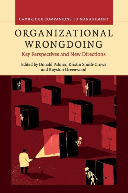 Organizational Wrongdoing : Key Perspectives and New Directions (Paperback)