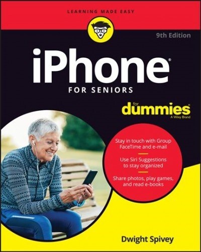 iPhone for Seniors for Dummies (Paperback, 9)