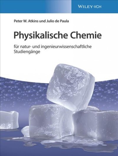 Kurzlehrbuch Physikalische Chemie: F? Natur- Und Ingenieurwissenschaftliche Studieng?ge (Hardcover, 5, 5. Auflage)