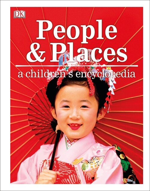 People and Places A Childrens Encyclopedia (Hardcover)
