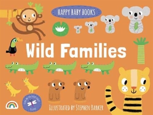 Happy Baby - Wild Families : Wild Families (Hardcover)