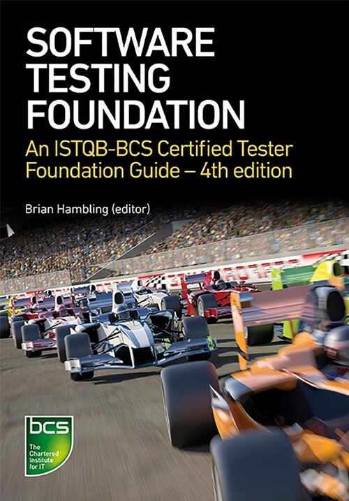 Software Testing : An ISTQB-BCS Certified Tester Foundation guide - 4th edition (Paperback, 4 New edition)