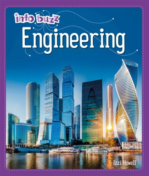 Info Buzz: S.T.E.M: Engineering (Hardcover, Illustrated ed)