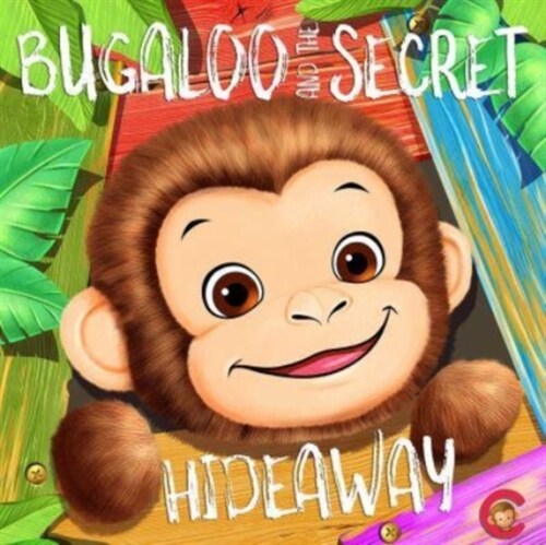 Bugaloo and the Secret Hideaway (Hardcover)