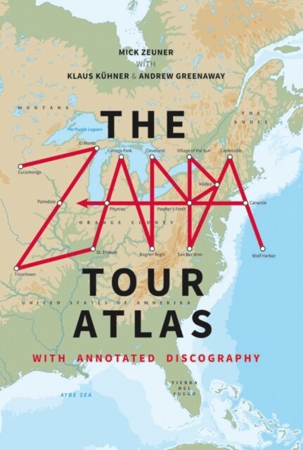 The Zappa Tour Atlas (Hardcover)