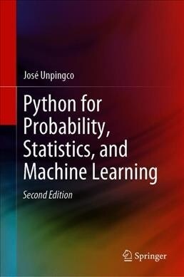 Python for Probability, Statistics, and Machine Learning (Hardcover, 2, 2019)