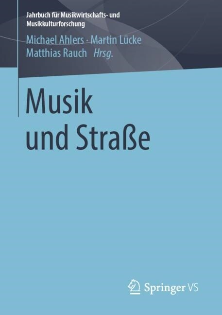 Musik Und Stra? (Paperback, 1. Aufl. 2019)