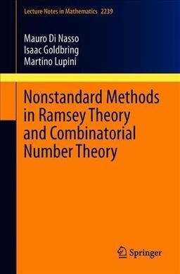 Nonstandard Methods in Ramsey Theory and Combinatorial Number Theory (Paperback, 2019)