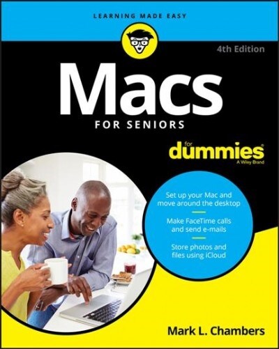 Macs For Seniors For Dummies, 4th Edition (Paperback, 4)