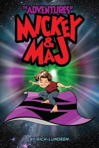 The Adventures of Mickey & Maj: Time. Space. Magic. (Paperback)