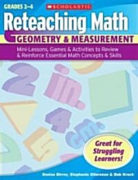 Geometry & Measurement, Grades 2-4: Mini-Lessons, Games & Activities to Review & Reinforce Essential Math Concepts & Skills                            (Paperback)