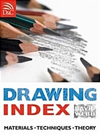 Drawing Index : Materials, Techniques, Theory (Paperback)
